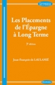 Couverture Les Placements de l'épargne à long terme Editions Economica 2016