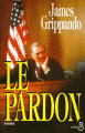 Couverture Le Pardon Editions Belfond 1995