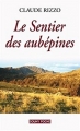 Couverture Le Sentier des aubépines Editions Lucien Souny (Poche) 2014