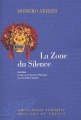 Couverture La Zone du silence Editions Mercure de France (Bibliothèque étrangère) 2005