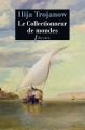 Couverture Le Collectionneur de mondes Editions Phebus (Libretto) 2011