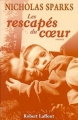 Couverture Les rescapés du coeur Editions Robert Laffont 2002