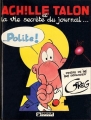 Couverture Achille Talon, tome 33 : Et la vie secrète du journal... Polite ! Editions Dargaud 1983