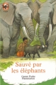 Couverture Sauvé par les éléphants Editions Flammarion (Castor poche - Junior) 1993