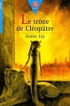Couverture Le trône de Cléopâtre Editions Le Livre de Poche (Jeunesse) 1996