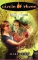 Couverture Circle of three, book 07: Blue Moon Editions HarperTeen 2001