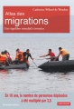 Couverture Atlas des migrations Editions Autrement (Atlas) 2018