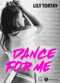 Couverture Dance for me Editions Addictives 2018
