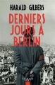 Couverture Derniers jours à Berlin Editions Calmann-Lévy (Suspense) 2018