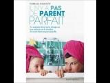 Couverture Il n'y a pas de parent parfait Editions Marabout (Psychologie) 2008