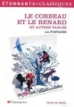 Couverture Le corbeau et le renard et autre fables Editions Flammarion (GF - Étonnants classiques) 2007