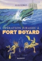 Couverture Opération Jurassic à Fort Boyard Editions Rageot 2018