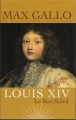 Couverture Louis XIV, tome 1 : Le Roi-Soleil  Editions France Loisirs (Romans historiques) 2008