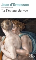 Couverture La Douane de mer Editions Folio  2015