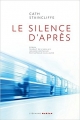 Couverture Le Silence d'après Editions Stéphane Marsan 2018