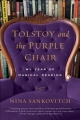 Couverture Tolstoy and the Purple Chair: My Year of Magical Reading Editions Harper 2011