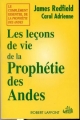 Couverture Les leçons de vie de la Prophétie des Andes Editions Robert Laffont 1995
