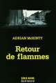 Couverture Retour de flammes Editions Gallimard  (Série noire) 2009