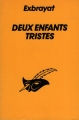 Couverture Deux enfants tristes Editions Librairie des  Champs-Elysées  (Le masque) 1993