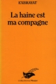 Couverture La haine est ma compagne Editions Librairie des  Champs-Elysées  (Le masque) 1983