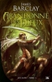 Couverture Les Elfes, tome 1 : Abandonné des Dieux Editions Bragelonne 2010