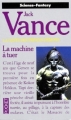 Couverture La Geste des Princes-démons, tome 2 : La Machine à tuer Editions Pocket (Science-fantasy) 1993