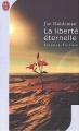 Couverture La guerre éternelle, tome 2 : La liberté éternelle Editions J'ai Lu (Science-fiction) 2004