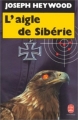 Couverture L'aigle de sibérie Editions Le Livre de Poche 1990