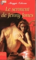 Couverture Le serment de Jenny Jones Editions J'ai Lu (Pour elle - Aventures & passions) 1999