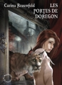Couverture Doregon, tome 1 : Les Portes de Doregon Editions L'Atalante (Le Maedre) 2010