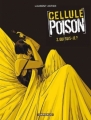 Couverture Cellule poison, tome 2 : Qui suis-je ? Editions Dargaud 2007