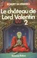 Couverture Majipoor, tome 1 : Le château de Lord Valentin, partie 2 Editions J'ai Lu (Science-fiction) 1985