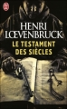 Couverture Le Testament des siècles Editions J'ai Lu (Thriller) 2010
