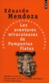 Couverture Les aventures miraculeuses de Pomponius Flatus Editions Points 2010