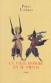 Couverture Le vieil homme et M. Smith Editions Le Grand Livre du Mois 1993