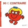 Couverture Madame Contraire Editions Hachette (Jeunesse) 2008