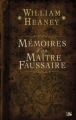 Couverture Mémoires d'un maître faussaire Editions Bragelonne 2009