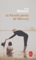 Couverture Le paradis perdu de Mercury Editions Le Livre de Poche 2007