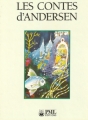 Couverture Contes / Contes d'Andersen / Beaux contes d'Andersen / Les contes d'Andersen / Contes choisis Editions P. M. L 1989