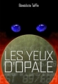 Couverture Les Yeux d'Opale Editions Gallimard  (Jeunesse) 2010