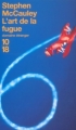 Couverture L'art de la fugue Editions 10/18 (Domaine étranger) 2004