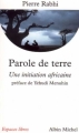 Couverture Parole de terre Editions Albin Michel (Espaces libres) 1996