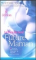 Couverture Livre de bord de la future maman Editions Marabout 2003