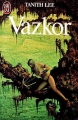 Couverture La saga d'Uasti, tome 2 : Vazkor Editions J'ai Lu 1984