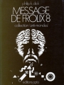 Couverture Message de Frolix 8 Editions Opta (Anti-mondes) 1972