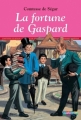 Couverture La fortune de Gaspard Editions Casterman 1984