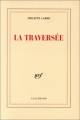 Couverture La Traversée Editions Gallimard  (Blanche) 1996