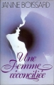 Couverture Une femme réconciliée Editions France Loisirs 1986