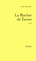 Couverture Le Rocher de Tanios Editions Grasset 1993