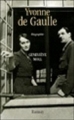 Couverture Yvonne de Gaulle Editions Ramsay 1999